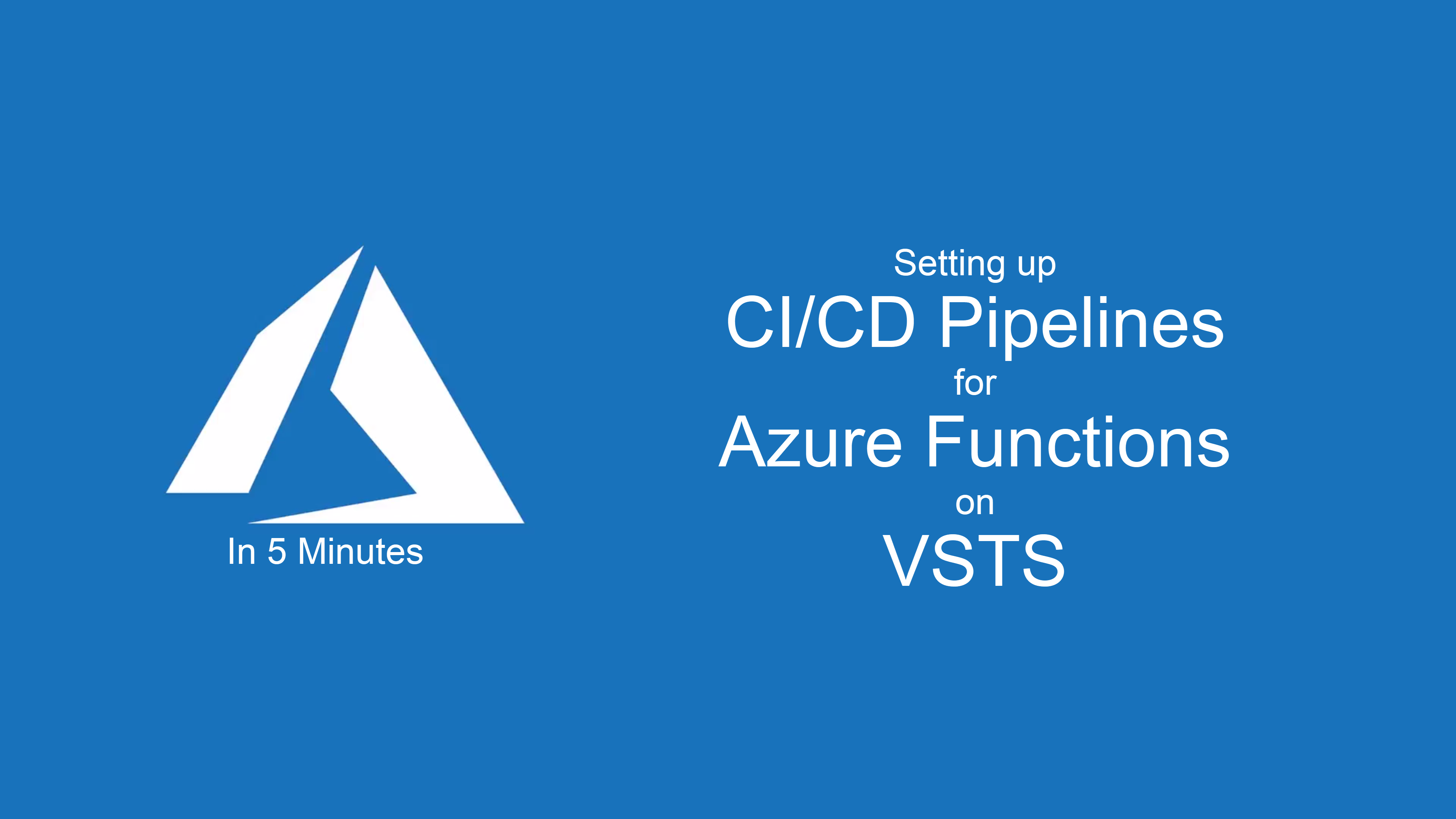 Azure Functions for the Enterprise + Setting up CI/CD Pipelines