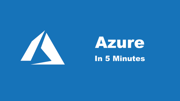 YouTube: Azure In 5 Minutes